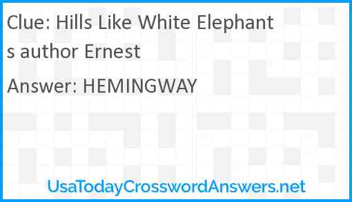 Hills Like White Elephants author Ernest Answer
