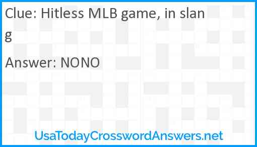 Hitless MLB game, in slang Answer