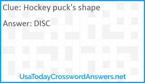 Hockey puck's shape Answer