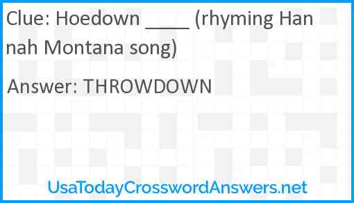 Hoedown ____ (rhyming Hannah Montana song) Answer