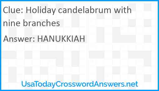 Holiday candelabrum with nine branches Answer