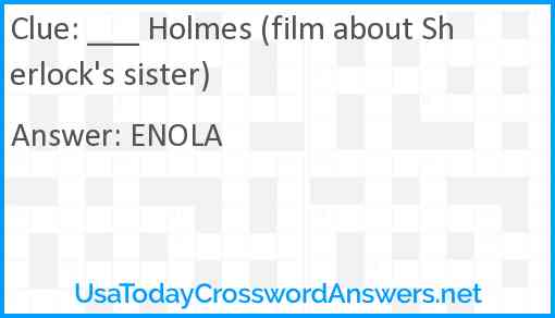 ___ Holmes (film about Sherlock's sister) Answer
