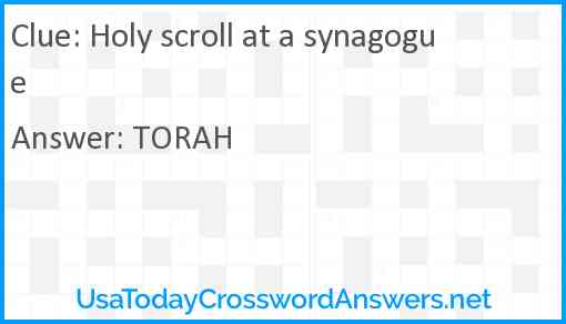 Holy scroll at a synagogue Answer