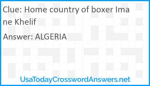 Home country of boxer Imane Khelif Answer