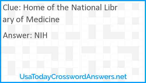 Home of the National Library of Medicine Answer