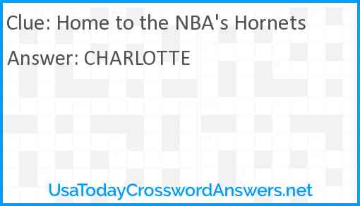 Home to the NBA's Hornets Answer
