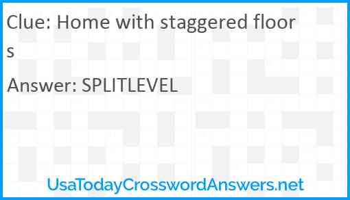 Home with staggered floors Answer