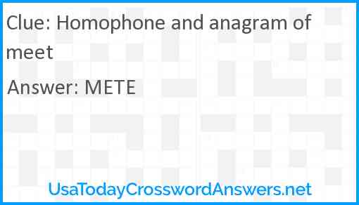 Homophone and anagram of meet Answer