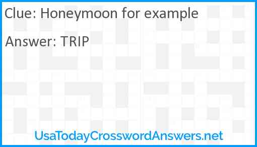 Honeymoon for example Answer