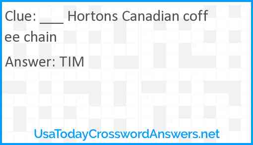 ___ Hortons Canadian coffee chain Answer