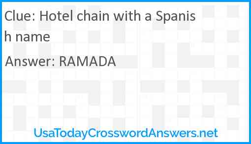 Hotel chain with a Spanish name Answer