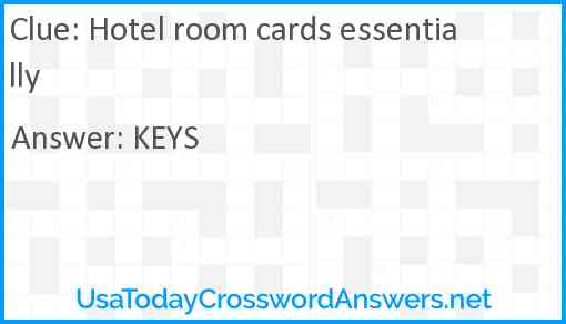 Hotel room cards essentially Answer