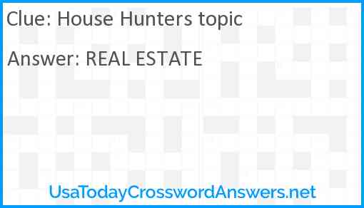 House Hunters topic Answer