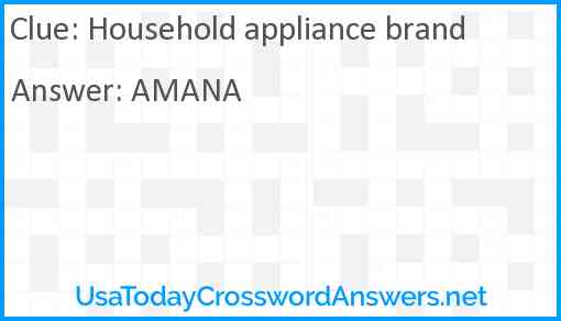 Household appliance brand Answer