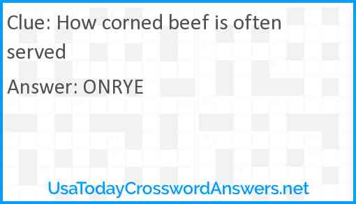 How corned beef is often served Answer
