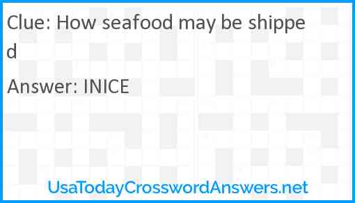 How seafood may be shipped Answer
