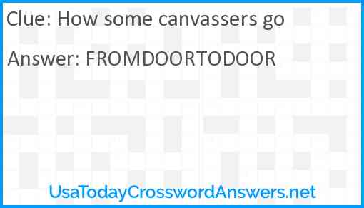 How some canvassers go Answer