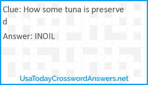 How some tuna is preserved Answer
