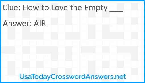 How to Love the Empty ___ Answer