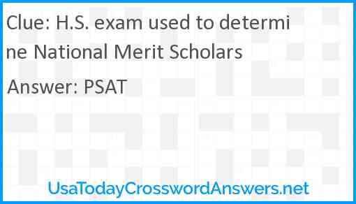 H.S. exam used to determine National Merit Scholars Answer