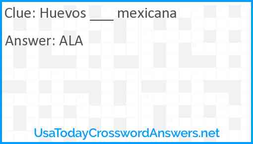 Huevos ___ mexicana Answer