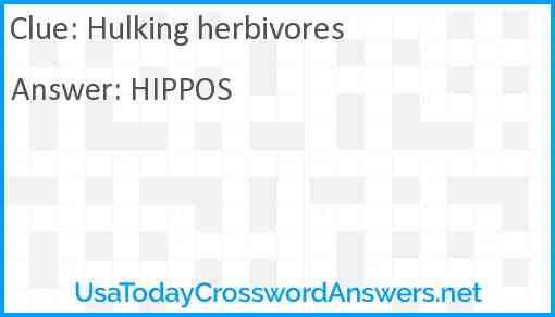 Hulking herbivores Answer