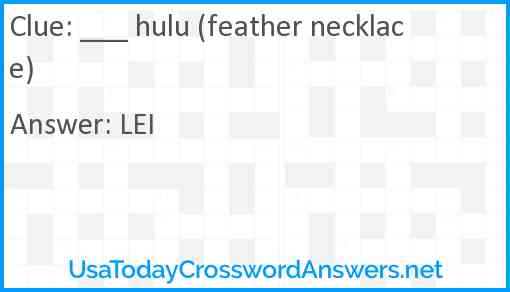 ___ hulu (feather necklace) Answer