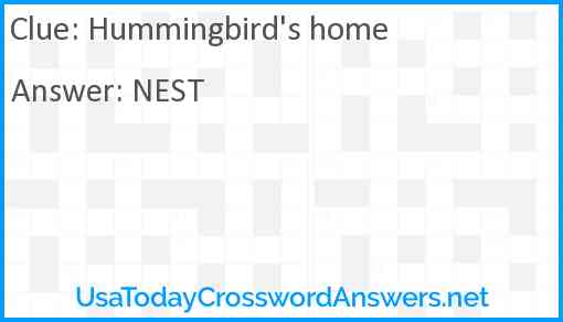 Hummingbird's home Answer