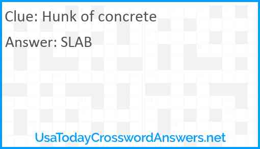 Hunk of concrete Answer