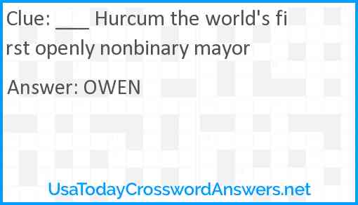 ___ Hurcum the world's first openly nonbinary mayor Answer