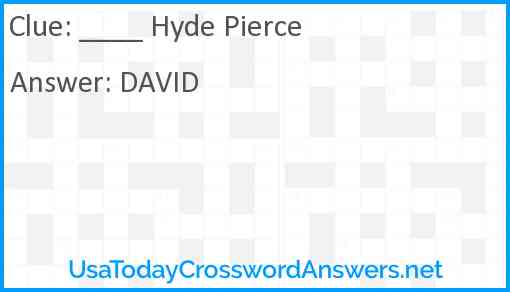 ____ Hyde Pierce Answer