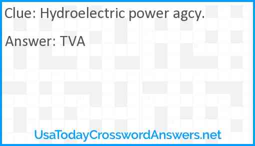 Hydroelectric power agcy. Answer