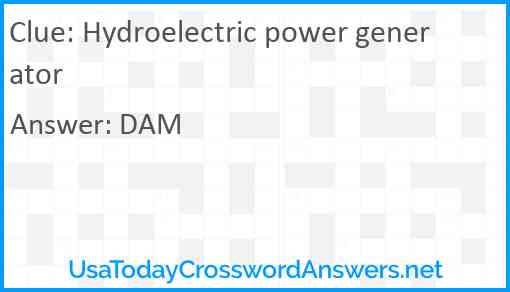 Hydroelectric power generator Answer