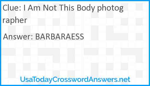 I Am Not This Body photographer Answer