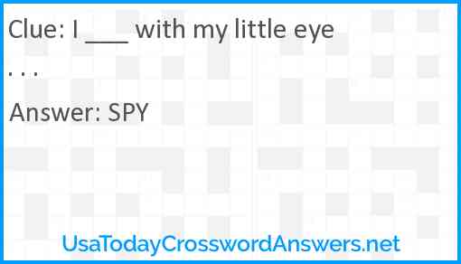 I ___ with my little eye . . . Answer
