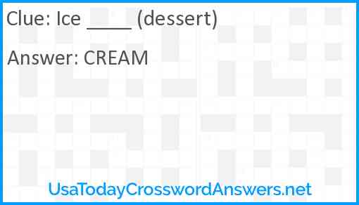 ___ ice (dessert) Answer