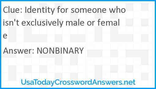 Identity for someone who isn't exclusively male or female Answer