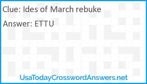 Ides of March rebuke Answer