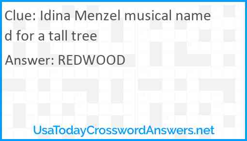 Idina Menzel musical named for a tall tree Answer