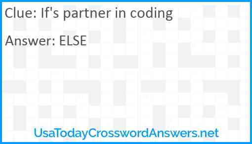 If's partner in coding Answer