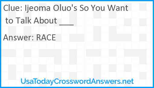 Ijeoma Oluo's So You Want to Talk About ___ Answer