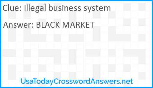 Illegal business system Answer