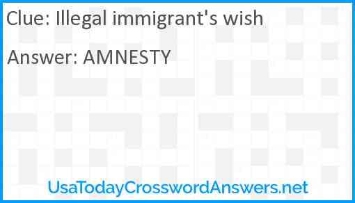 Illegal immigrant's wish Answer