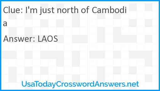 I'm just north of Cambodia Answer