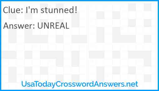 I'm stunned! Answer