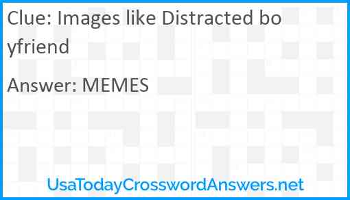 Images like Distracted boyfriend Answer