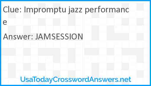 Impromptu jazz performance Answer