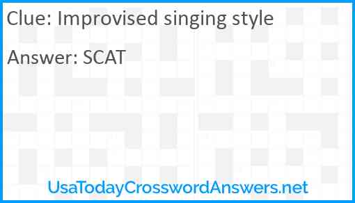 Improvised singing style Answer