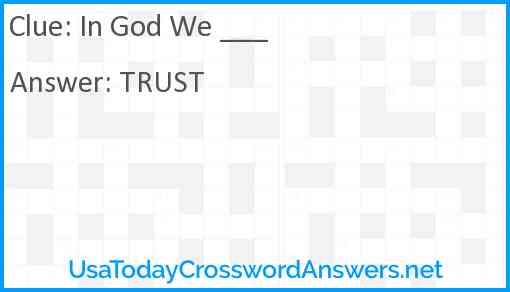 In God We ___ Answer