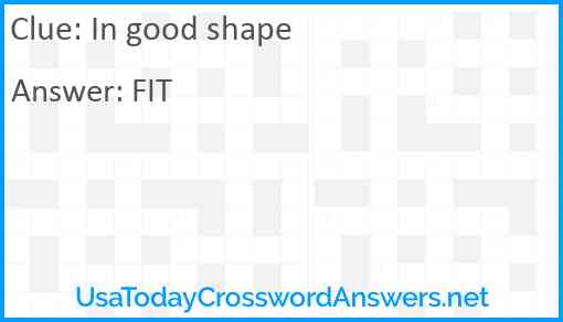 In good shape Answer